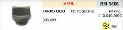 1113.640.3600 TAPPO SERBATOIO OLIO catena MOTOSEGA STIHL 030 301