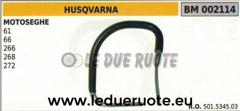 501534503 IMPUGNATURA manico tubolare MOTOSEGA HUSQVARNA 61 66 266 268 272