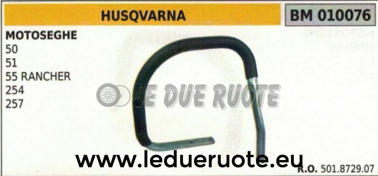 501872907 IMPUGNATURA manico MOTOSEGA HUSQVARNA 50 51 55 RANCHER 254 257