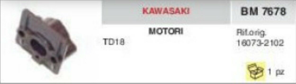 16073-2102 COLLETTORE ASPIRAZIONE FLANGIA TERMICA MOTORE KAWASAKI TD18 TD 18