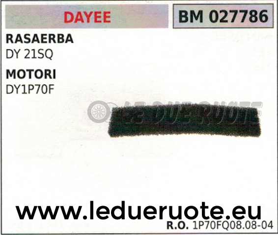 1P70FQ080804 SPUGNA FILTRO ARIA RASAERBA TOSAERBA DY 21SQ MOTORE DAYEE DY1P70F