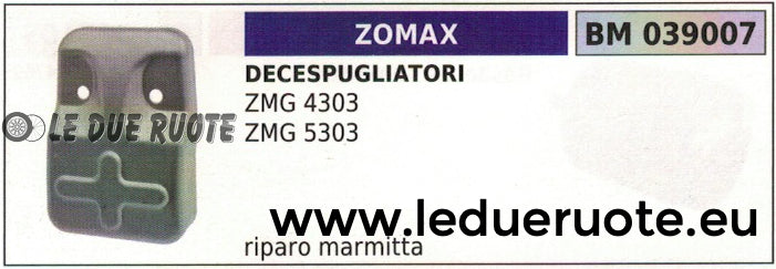 RIPARO PROTEZIONE MARMITTA SCARICO DECESPUGLIATORE ZOMAX ZMG 4303 5303