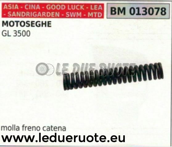 MOLLA MOLLETTA FRENO CATENA MOTOSEGA CINESE IMPORTAZIONE SANDRIGARDEN GL 3500