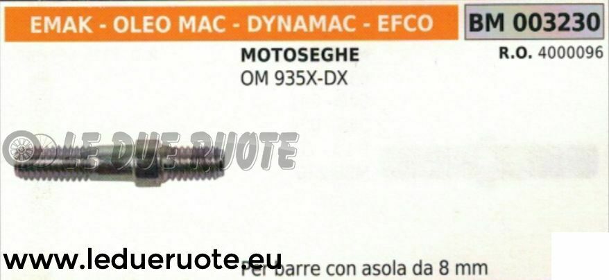 4000096 PRIGIONIERO FISSAGGIO BARRA MOTOSEGA OLEOMAC 935 X DX 8mm