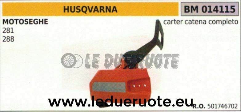 501746702 CARTER CATENA COPRICATENA COMPLETO PARAMANO MOTOSEGA HUSQVARNA 281 288