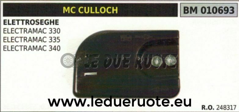 248317 CARTER COPRICATENA MOTOSEGA ELETTRICA McCULLOCH ELETTRAMAC 330 335 340