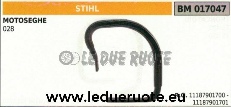 11187901700 11187901701 IMPUGNATURA manico tubolare manubrio MOTOSEGA STIHL 028