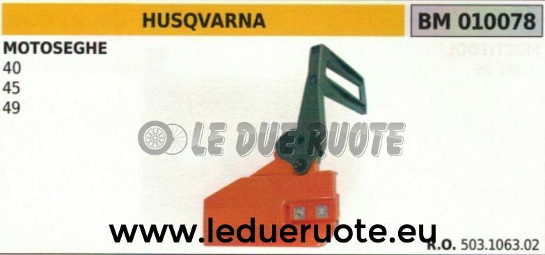 503106302 CARTER FRENO CATENA COMPLETO PARAMANO MOTOSEGA HUSQVARNA 40 45 49