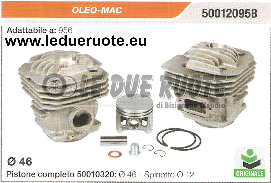 50012095B KIT CILINDRO E PISTONE ORIGINALE OLEO-MAC 956 MOTOSEGA ORIGINALE Ø 46 SPIN 12