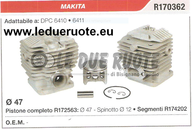 R170362 KIT CILINDRO E PISTONE MAKITA DPC 6410 6411 MOTOSEGA Ø 47 SPIN 12