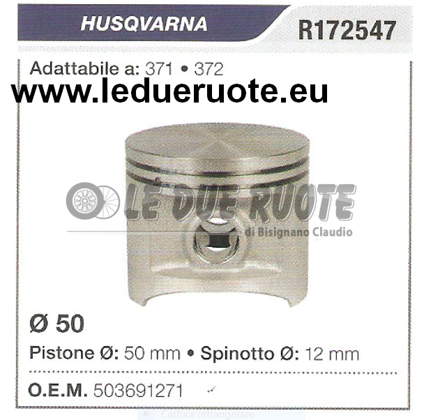 503691271 PISTONE COMPLETO HUSQVARNA 371 372 MOTOSEGA Ø 50 SPINOTTO 12