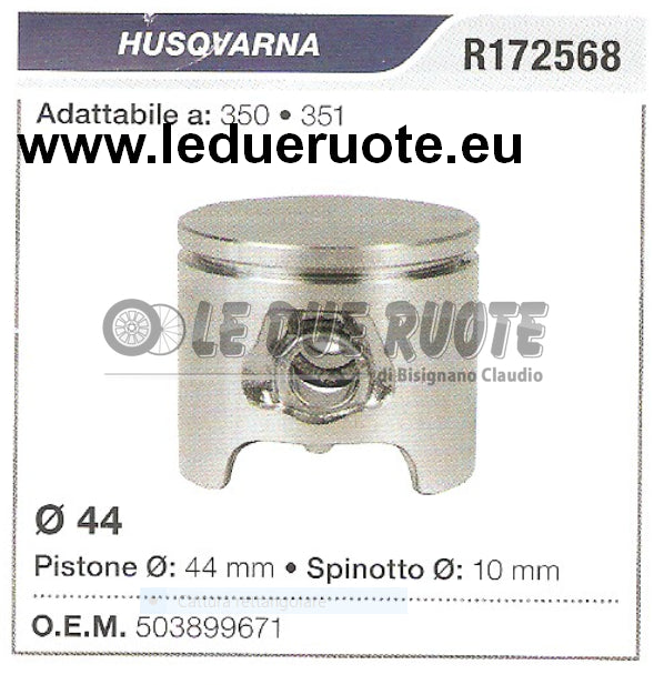 503899671 PISTONE COMPLETO HUSQVARNA 350 351 MOTOSEGA Ø 44 SPINOTTO 10