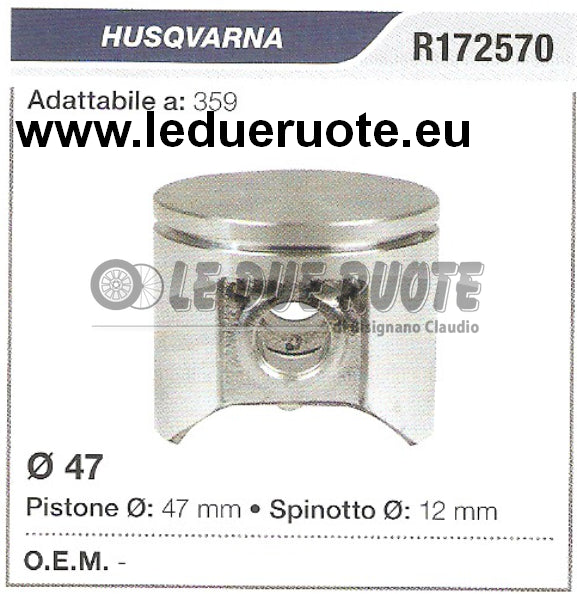 R172570 PISTONE COMPLETO HUSQVARNA 359 MOTOSEGA Ø 47 SPINOTTO 12