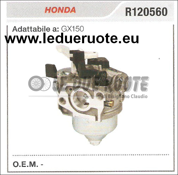 R120560 CARBURATORE A VASCHETTA HONDA GX150