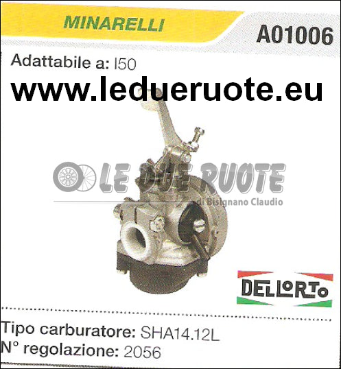 A01006 CARBURATORE A VASCHETTA SHA14.12L MINARELLI l50 DELL ORTO