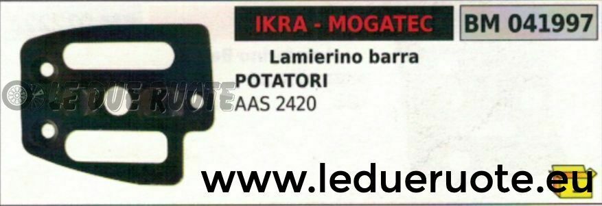 LAMIERINO BARRA MOTOSEGA POTATORE IKRA MOGATEC AAS 2420
