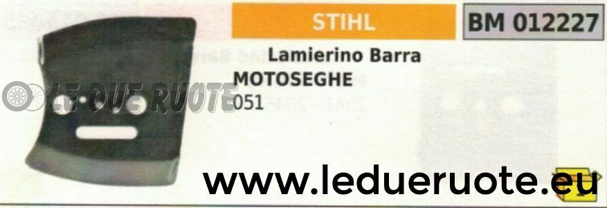 LAMIERINO BARRA MOTOSEGA STIHL 051