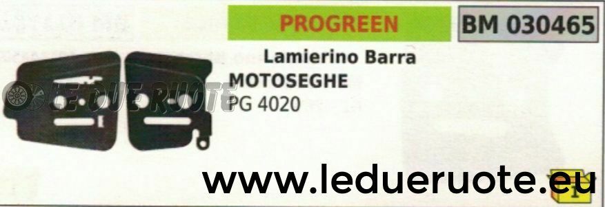 COPPIA KIT 2 X LAMIERINO BARRA MOTOSEGA PROGREEN PG 4020
