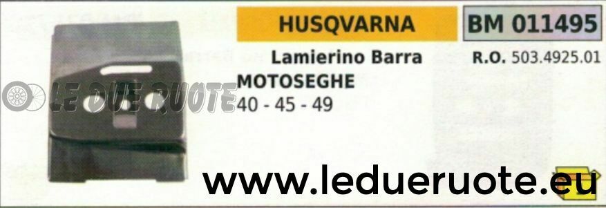 503492501 LAMIERINO BARRA MOTOSEGA HUSQVARNA 40 45 49