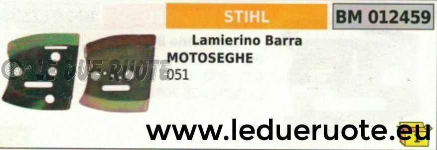 COPPIA KIT 2 x LAMIERINO BARRA MOTOSEGA STIHL 051