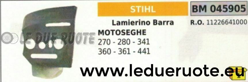 11226641000 LAMIERINO BARRA MOTOSEGA STIHL MS 270 280 341 360 361 441