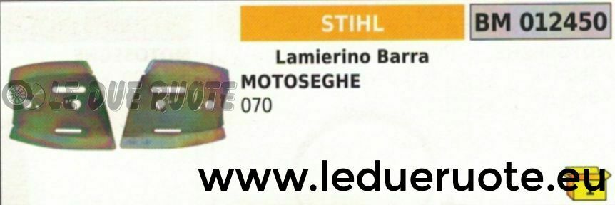 COPPIA KIT 2X LAMIERINO BARRA 2 MOTOSEGA STIHL 070