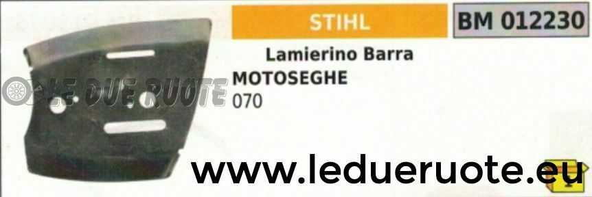 LAMIERINO BARRA 2 MOTOSEGA STIHL 070
