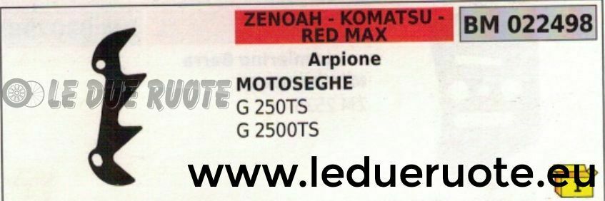 ARPIONE ROSTRO MOTOSEGA ZENOAH KOMATSU REDMAX G 250TS 2500TS
