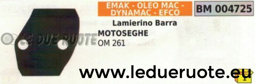 LAMIERINO BARRA MOTOSEGA EMAK EFCO OLEOMAC 261