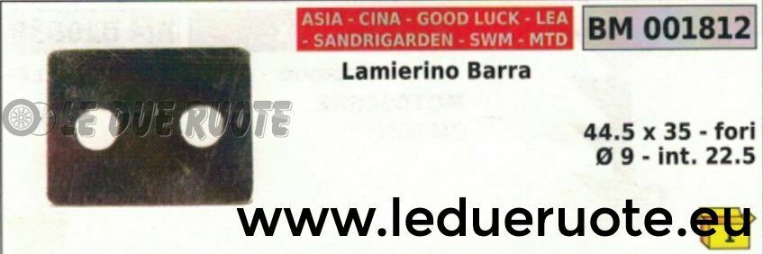 LAMIERINO BARRA MOTOSEGA CINESE IMPORTAZIONE 44.5x35 2 FORI diam 9