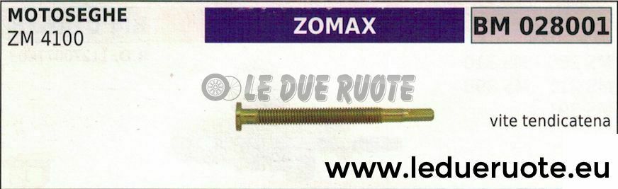 VITE PER TENDICATENA TIRACATENA MOTOSEGA ZOMAX ZM 4100