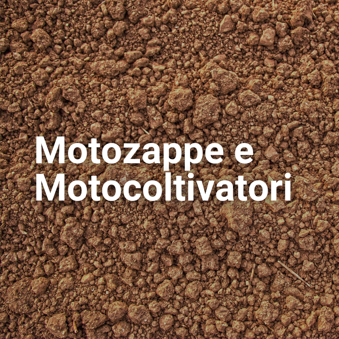 Motozappe e Motocoltivatori