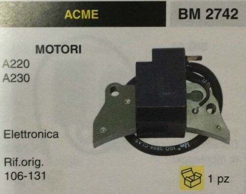 BOBINA ELETTRONICA MOTOCOLTIVATORE MOTORE ACME A220 A230 A 220 A 230 106131