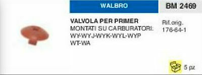 176641 VALVOLA PRIMER CARBURATORE WALBRO WY WYJ WYK WYL WYP WT WA valvolina