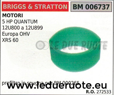 272533 SPUGNA FILTRO ARIA BRIGGS & STRATTON QUANTUM 5HP EUROPA OHV XRS 60