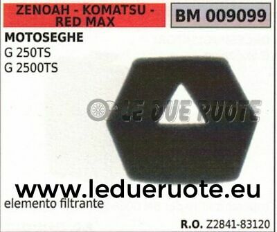 Z284183120 SPUGNA FILTRO ARIA MOTOSEGA ZENOAH KOMATSU RED MAX G 260TS 2500TS