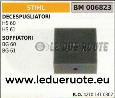 42101410302 SPUGNA FILTRO ARIA elemento filtrante SOFFIATORE STIHL BG 60 61