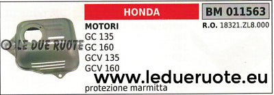 18321ZL8000 PROTEZIONE RIPARO MARMITTA SCARICO MOTORE HONDA GC GCV 135 160