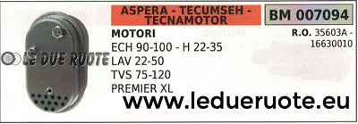 35603A MARMITTA MOTORE ASPERA TECUMSEH TECNAMOTOR ECH 90 100 H 22 35 LAV 22 50