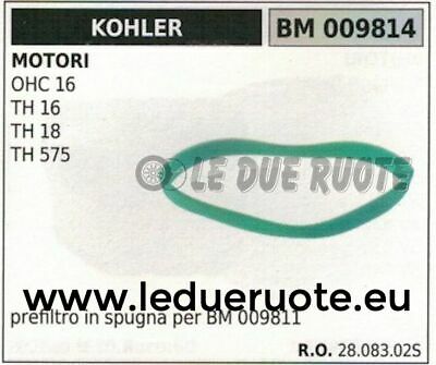 2808302S SPUGNA PER FILTRO ARIA MOTORE KOHLER OHC 16 TH 16 18 575