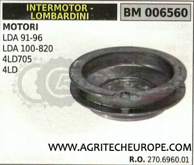 270696001 PULEGGIA AVVIAMENTO MOTORE INTERMOTOR LOMBARDINI LDA91 LDA96 LDA100
