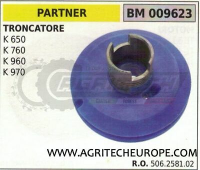 506258102 PULEGGIA AVVIAMENTO TRONCATORE PARTNER K 650 760 960 970