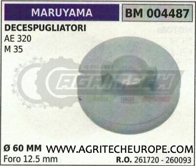 261720 260093 PULEGGIA AVVIAMENTO DECESPUGLIATORE MARUYAMA AE320 M35 Ø60