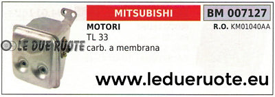 KM01040AA MARMITTA SCARICO SILENZIATORE MITSUBISHI MOTORE TL33 TL 33 A MEMBRANA