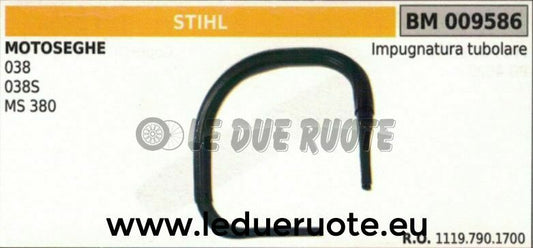 11197901700 IMPUGNATURA manico tubolare manubrio MOTOSEGA STIHL 038 038S MS380
