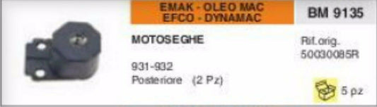 50030085R ANTIVIBRANTE POSTERIORE MOTOSEGA EMAK OLEOMAC EFCO DYNAMAC 931 932