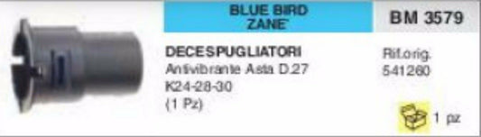541260 ANTIVIBRANTE DECESPUGLIATORE BLUE BIRD ZANE K24 K28 K30 ASTA Ø 27