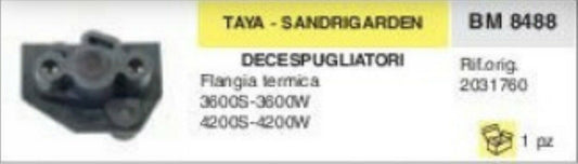 2031760 COLLETTORE FLANGIA TERMICA DECESPUGLIATORE TAYA SANDRIGARDEN 4200 S W
