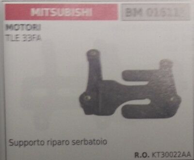 KT30022AA SUPPORTO RIPARO ATTACCO SERBATOIO MOTORE MITSUBISHI TLE33FA TLE 33 FA