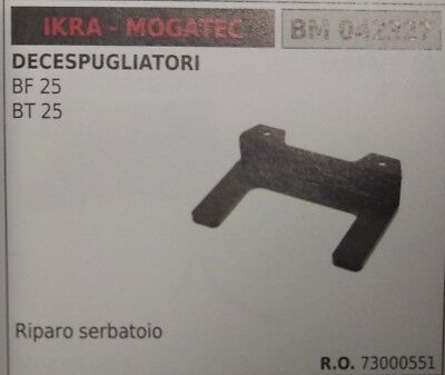 73000551 SUPPORTO RIPARO SERBATOIO DECESPUGLIATORE IKRA MOGATEC BF BT 25